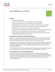 Data Sheet  Cisco SPA504G 4-Line IP Phone Highlights ●