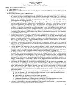 TOWN OF TOWNSEND January 2, 2013 Board of Adjustment & Council Meeting Minutes 6:45 PM – Board of Adjustment Hearing I. Call to Order: 6:45 PM II. Roll Call: Mayor Joel Esler, Attorney Fred Townsend, Engineer Tom Wilke