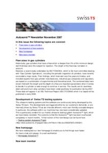 Autosonic™ Newsletter November 2007 In this issue the following topics are covered: • Flaw sizes in gas cylinders