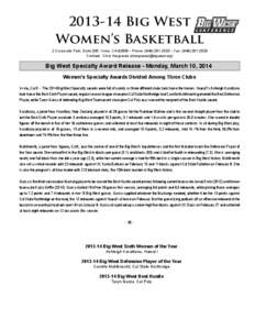 [removed]Big West Women’s Basketball 2 Corporate Park, Suite 206, Irvine, CA 92606 • Phone: ([removed] • Fax: ([removed]