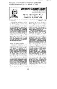 Essays of an Information Scientist, Vol:9, p.239, 1986 Current Contents, #32, p.3-12, August 11, 1986 Currsm Camments@ EUGENE GARFIELD INSTITUTE