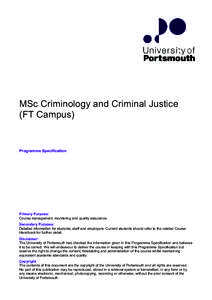 MSc Criminology and Criminal Justice (FT Campus) Programme Specification  Primary Purpose: