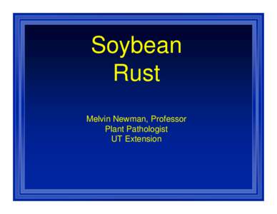 Soybean Sudden Death Syndrome: Questions and Answers