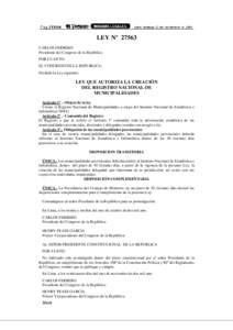 LEY Nº 27563 CARLOS FERRERO Presidente del Congreso de la República POR CUANTO: EL CONGRESO DE LA REPUBLICA; Ha dado la Ley siguiente: