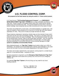 U.S. FLOOD CONTROL CORP.  Get prepared for the flood season by using the world’s # 1 flood control product. U.S. Flood Control, 