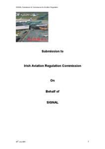 SIGNAL Submission to Commission for Aviation Regulation  Submission to Irish Aviation Regulation Commission