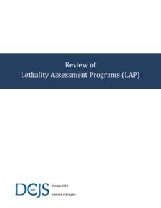 Review of Lethality Assessment Programs (LAP) October 2013 www.dcjs.virginia.gov