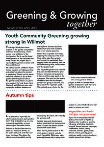 Greening & Growing together NEWSLETTER APRIL 2013 Youth Community Greening growing strong in Willmot