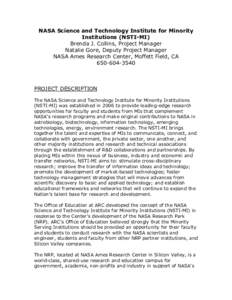 NASA Science and Technology Institute for Minority Institutions (NSTI-MI) Brenda J. Collins, Project Manager Natalie Gore, Deputy Project Manager NASA Ames Research Center, Moffett Field, CA[removed]