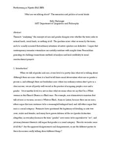 Forthcoming in Hypatia (Fall[removed]What are we talking about? The semantics and politics of social kinds Sally Haslanger MIT Department of Linguistics and Philosophy  Abstract