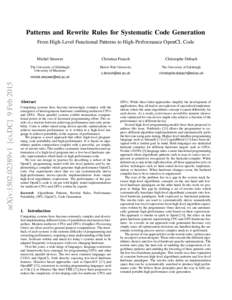 Patterns and Rewrite Rules for Systematic Code Generation From High-Level Functional Patterns to High-Performance OpenCL Code Michel Steuwer Christian Fensch