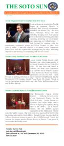THE SOTO SUN A monthly newsletter brought to you by Senator Darren Soto, District 14 VOL. 1, ISSUE