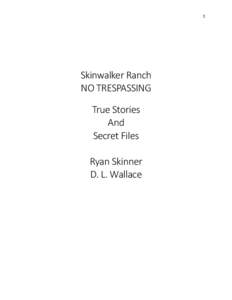 1  Skinwalker Ranch NO TRESPASSING True Stories And