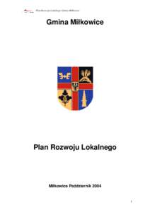 Plan Rozwoju Lokalnego Gminy Miłkowice  Gmina Miłkowice