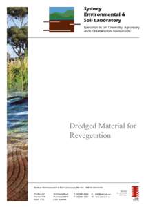 Dredged Material for Revegetation Sydney Environmental & Soil Laboratory Pty Ltd PO Box 357 Pennant Hills