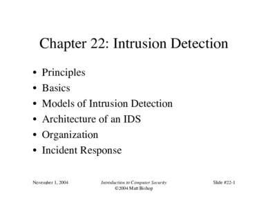 Chapter 22: Intrusion Detection • • • • •