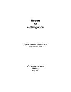 Microsoft Word - Remarks-Simon Pelletier-Halifax-July[removed]Report on e-Navigation.doc