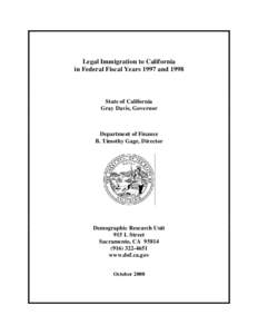 Legal Immigration to California in Federal Fiscal Years 1997 and 1998 State of California Gray Davis, Governor