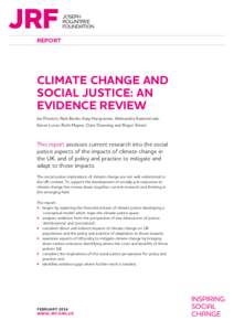 REPORT  CLIMATE CHANGE AND SOCIAL JUSTICE: AN EVIDENCE REVIEW Ian Preston, Nick Banks, Katy Hargreaves, Aleksandra Kazmierczak,