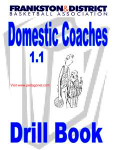 FDBA Domestic Coaches Drill Book: Dribbling Name: Drill No:  Visit www.pedagonet.com