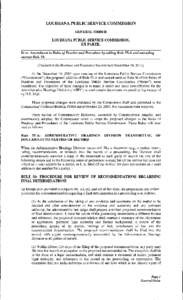 LOUISIANA PUBLIC SERVICE COMMISSION GENERAL ORDER LOUISIANA PUBLIC SERVICE COMMISSION, EX PARTE. In re: Amendment to Rules of Practice and Procedure by adding Rule 55-A and amending current Rule 56.