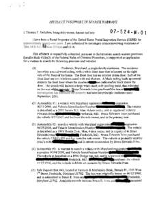 AFFIDAVIT IN SUPPORT OF SEARCH WARRANT I, Thomas F. Dellafera, being duly sworn, depose and say: [removed]-~-~1  I have been a Postal Inspector of the United States Postal Inspection Service (USPIS) for
