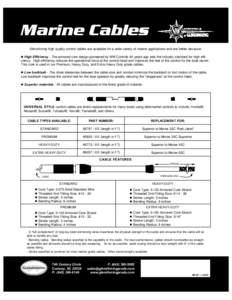 Marine Cables Glendinning high quality control cables are available for a wide variety of marine applications and are better because: z High Efficiency - The armored core design pioneered by NW Controls 40 years ago sets