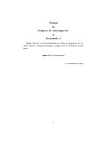 Trabajo de Proyecto de Investigación y Desarrollo 5 Tema: OpenCV y las funcionalidades que brinda, su integración con Android, versiones, ventajas, desventajas e indagar sobre el tratamiento de imágenes.