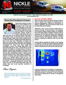 Volume 14 Issue 2 June 2014 Discover The Power of Quality 14 Mill Park Court Newark, DE[removed]S. Bedford St. Georgetown, DE[removed]www.nickleelectrical.com