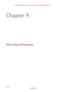 PSNI Manual of Policy, Procedure and Guidance on Conflict Management  Chapter 9: Police Use of Firearms