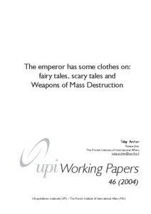 The emperor has some clothes on: fairy tales, scary tales and Weapons of Mass Destruction