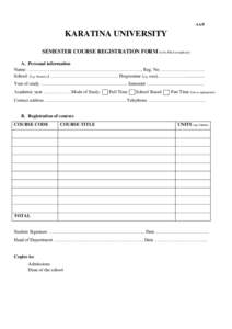 AA/F 005 KARATINA UNIVERSITY SEMESTER COURSE REGISTRATION FORM (to be filled in triplicate)