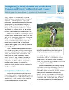 Incorporating Climate Resilience into Invasive Plant Management Projects: Guidance for Land Managers California Invasive Plant Council, Berkeley, CA. DecemberClimate resilience is a high priority 