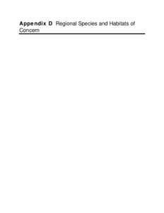 Appendix D Regional Species and Habitats of Concern Appendix D Regional Species and Habitats of Concern  COMMON/SCIENTIFIC