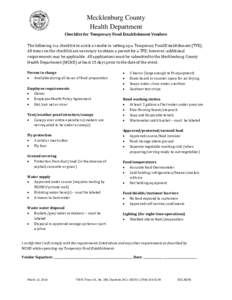 Mecklenburg County Health Department Checklist for Temporary Food Establishment Vendors The following is a checklist to assist a vendor in setting up a Temporary Food Establishment (TFE). All items on the checklist are n