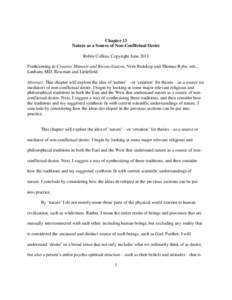 Chapter 13 Nature as a Source of Non-Conflictual Desire Robin Collins, Copyright June 2011 Forthcoming in Creative Mimesis and Reconciliation, Vern Redekop and Thomas Ryba, eds., Lanham, MD: Rowman and Littlefield. Abstr