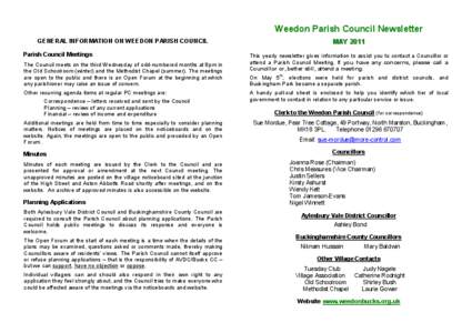 Weedon Parish Council Newsletter  GENERAL INFORMATION ON WEEDON PARISH COUNCIL  Parish Council Meetings  The Council meets on the third Wednesday of odd­numbered months at 8pm in  the Old Sch