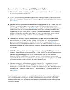 State and Local Government Employees per 10,000 Population – Key Points  Maryland still maintains one of the most efficient government structures in the nation as measured by per capita government employment.