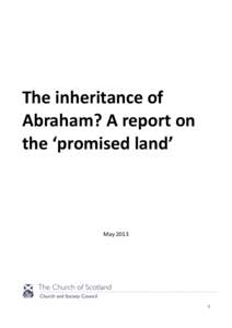 The inheritance of Abraham? A report on the ‘promised land’ May 2013