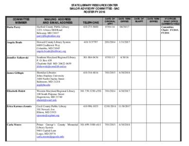 STATE LIBRARY RESOURCE CENTER SAILOR ADVISORY COMMITTEE - SAC ROSTER FY 2016 TELEPHONE