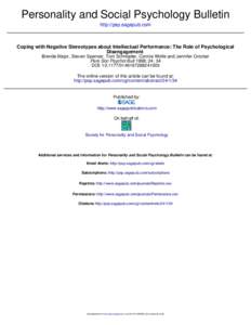 Personality and Social Psychology Bulletin http://psp.sagepub.com Coping with Negative Stereotypes about Intellectual Performance: The Role of Psychological Disengagement Brenda Major, Steven Spencer, Toni Schmader, Conn