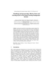 Interaction Design and Architecture(s) Journal - IxD&A, N. 9-10, 2010, pp[removed]Identifying and Incorporating Affective States and Learning Styles in Web-based Learning Management Systems Farman Ali Khan1, Sabine Graf