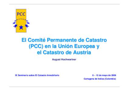Microsoft PowerPoint - August hochwartner_Catastro (PCC) en la Unión Europea y el  [Sólo lectura]