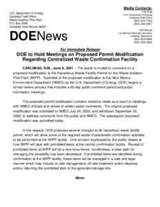 Media Contacts: Lila King U.S. Department of Energy Carlsbad Field Office Waste Isolation Pilot Plant