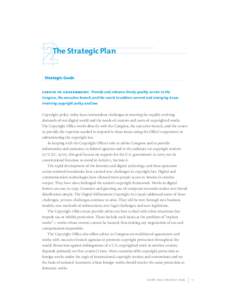 The Strategic Plan  |  Strategic Goals service to government: Provide and enhance timely quality service to the  Congress, the executive branch, and the courts to address current and emerging issues