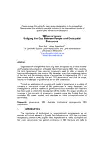 Please review this article for peer review designation in the proceedings. Please review this article for possible inclusion in the International Journal of Spatial Data Infrastructure Research SDI governance: Bridging t