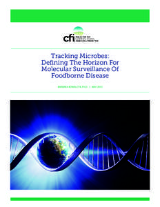 Microbiology / Food safety / Centers for Disease Control and Prevention / Infectious diseases / Escherichia coli / Pulsenet / Foodborne illness / Escherichia coli O157:H7 / Zoonosis / Health / Medicine / Bacteria