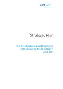 Microsoft Word - UN GIFT Strategic Plan 2012-14_2.doc