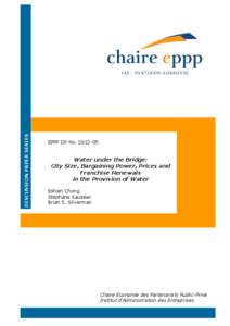 DISCUSSION PAPER SERIES  EPPP DP No[removed]Water under the Bridge: City Size, Bargaining Power, Prices and
