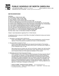 MEETING MEMORANDUM Attendees: Mr. Mark Bailey, OFSM[removed]Ms. Laurel Wright, OFSM[removed]Mr. Henry Webster, OFSM[removed]Mr. Steven Taynton, School Planning, NCDPI[removed]